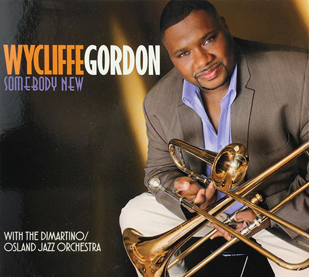 (image for) Wycliffe Gordon: Somebody New